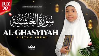 Aisyah Arrumi – Surah Al-Ghashiyah