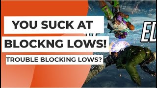T7| GET BETTER AT BLOCKING LOWS REGULARLY BY DOING THIS