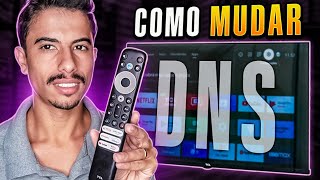 Como MUDAR O DNS na SMART TV TCL com ANDROID!