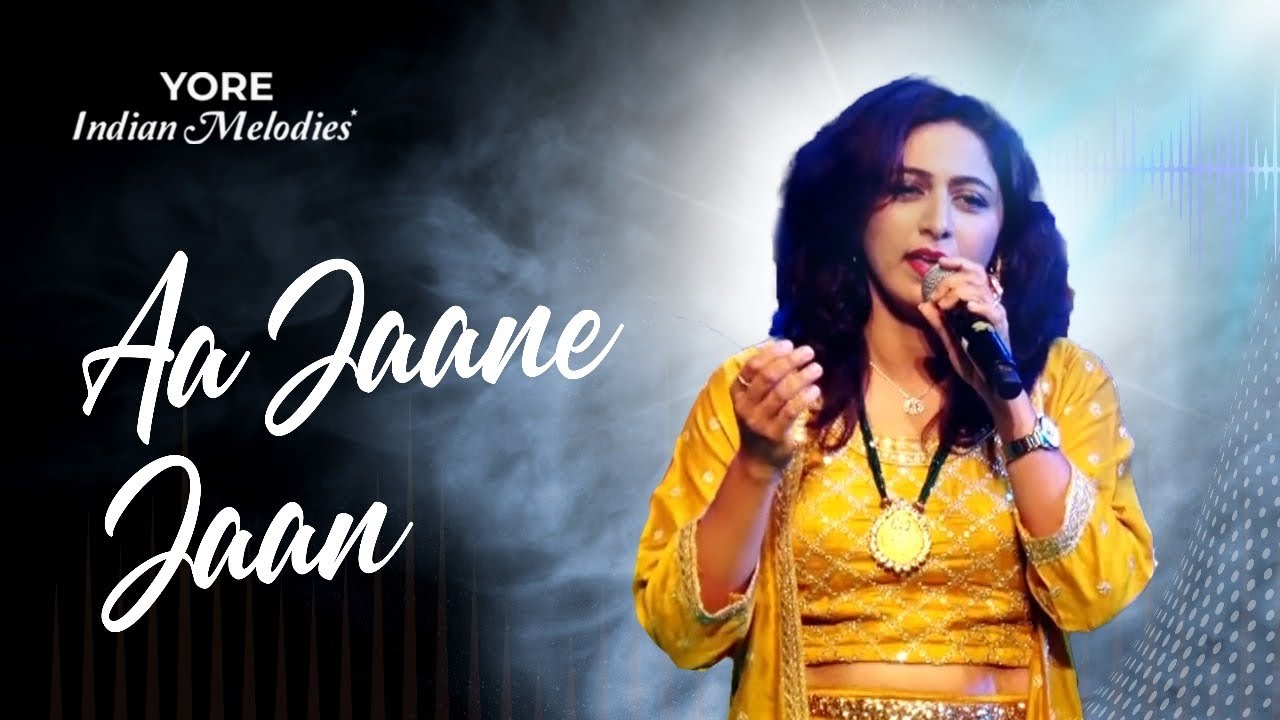 Aa Jaane Jaan By Mona Kamat |