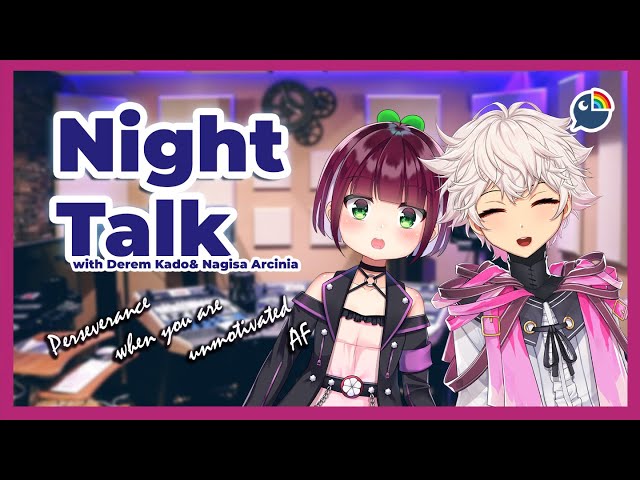 【Freetalk】NIGHT TALK with @NagisaArcinia 【 NIJISANJI | Derem Kado 】のサムネイル