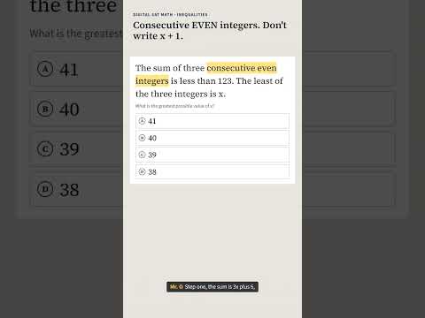 SAT Math Tricks: Consecutive Even Integers (Don't Write x + 1) | Digital SAT