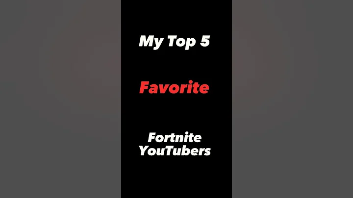 My Top 5 FAVORITE Fortnite YouTubers #shorts #fortnite #viral