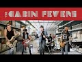 THE CABIN FEVERS Over Again Official Video mp3