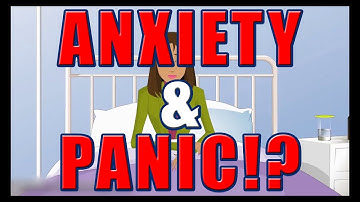 What is ANXIETY and PANIC Attacks? - Part 1 (Better audio)