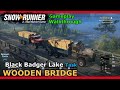 SnowRunner - Wooden Bridge | Black Badger Lake Task