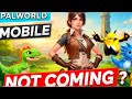 😱Palworld Mobile Not Coming ? Kab Ayega Palworld Mobile🤔