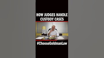How Judges Handle Custody Cases