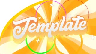 [ANDROID] FREE YELLOW 2D iNTRO TEMPLATE | ALIGHT MOTION | ft.Liyro