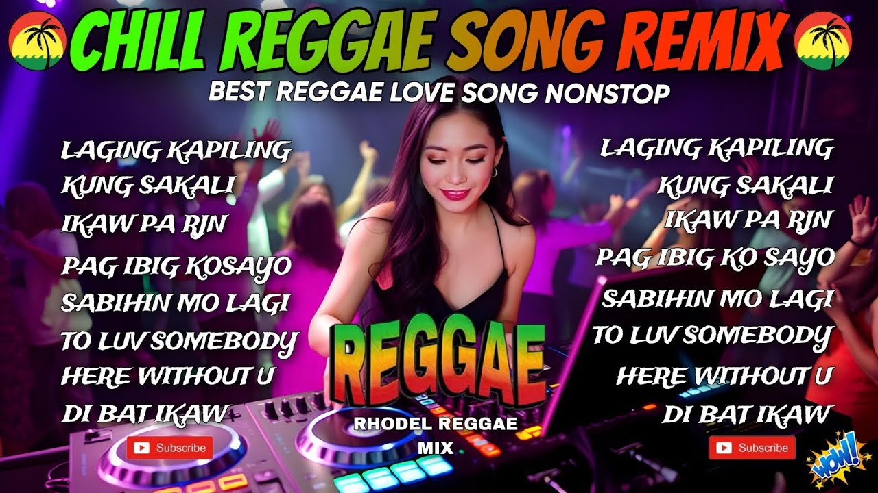 🔥NEW REGGAE LOVE SONG| LAGING MAKAPILING KA X IKAW PA RIN X CHILL RELAXING REGGAE SONG REMIX/DJ RRM🔥