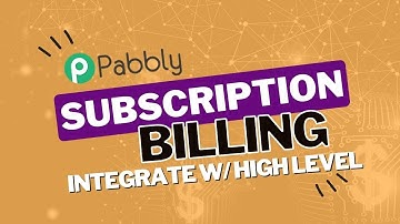 Pabbly Subscription Billing | Integrate with High Level or any other CRM #GoHighLevel