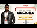 Belinda Ombaro Part2 Fello Makale Official