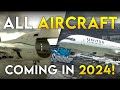 All aircraft coming to msfs in 2024 hopefully
