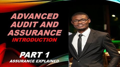 Lecture 1 March 2025 Diet Introduction to Advanced Audit and Assurance
