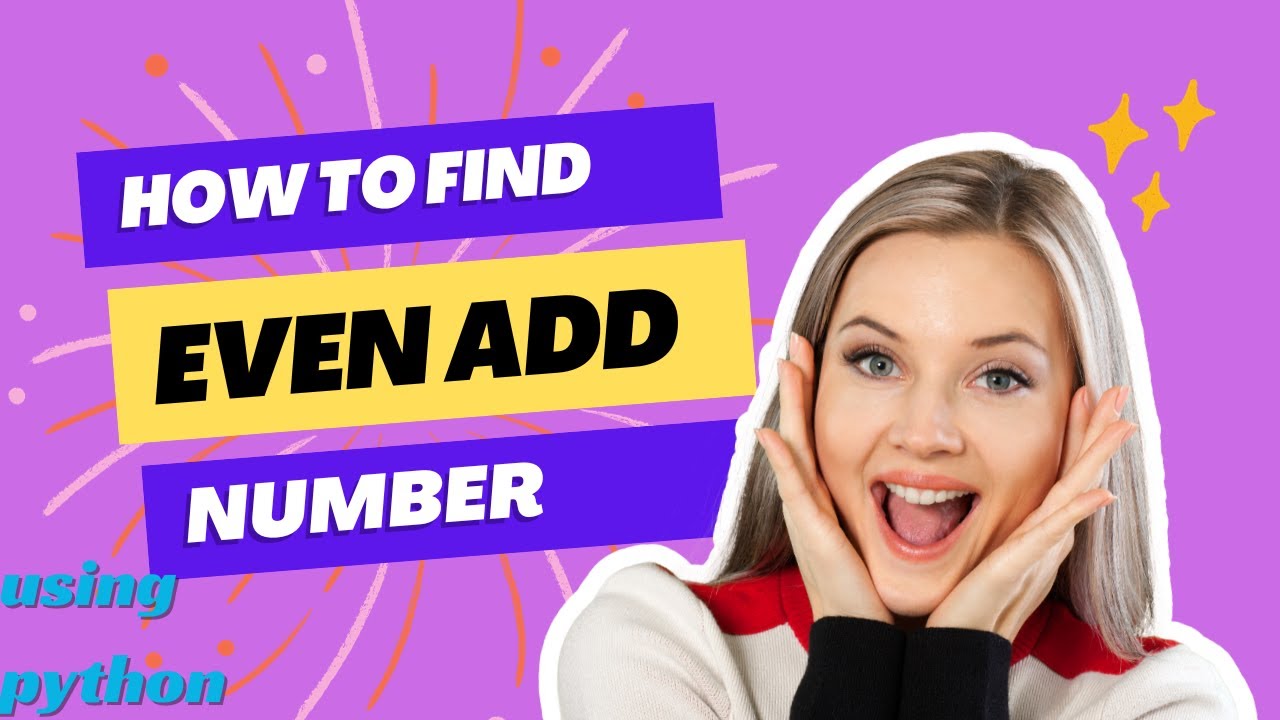 how to find add and even number using python| advance python course ...