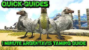 Ark Quick Guides - Argentavis - The 1 Minute Taming Guide!