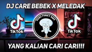 DJ CARE BEBEK X JANGAN SALAH PASANGAN X MELEDAK REMIX TIK TOK FULL BASS❗