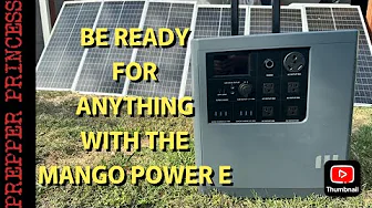 MANGO POWER E - EVERYTHING YOU NEED TO LIVE OFF GRID!