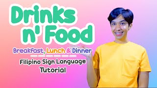 Drinks and Food in Filipino Sign Language Tutorial | Rai Zason