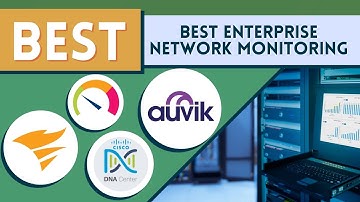 Wat is de beste tool voor bedrijfsnetwerkbewaking? (Auvik, Cisco DNA, Solarwinds, PRTG)