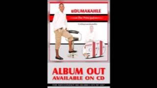 Dumakahle
