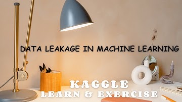 Data Leakage in Machine Learning Intermediate Machine Learning Course, Kaggle