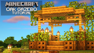 Minecraft: How To Build an Oak Gazebo (Tutorial)