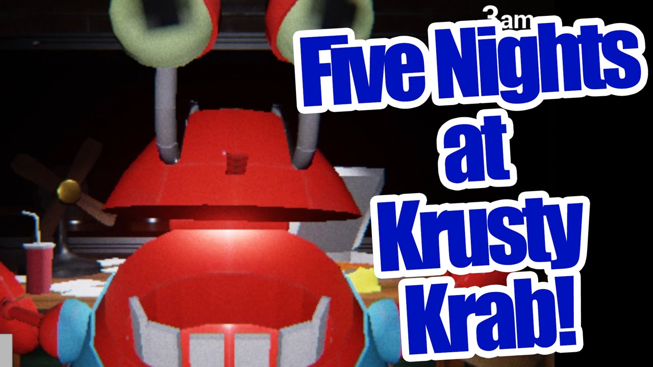 SpongeBob is not scary! Five NIghts at Krusty Krab YouTube