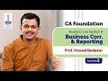 CA Foundation : BCR CHAPTER 6 LECTURE 3 BY PROF. PRASAD BEDEKAR