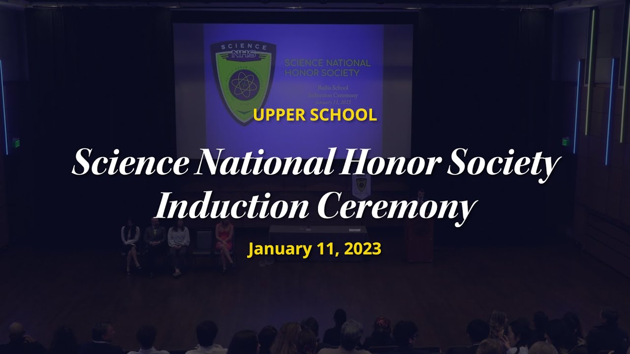 Upper School Science National Honor Society Induction Ceremony | Jan. 11, 2023