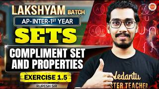 AP Inter 1st Year Maths | Sets: Complement & Properties | Exercise 1.5 | Rupesh Sir