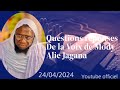 Fatwa n2  aprs la mort de cheikh mouhamed tour question rponse de la voix de mody alie jagana