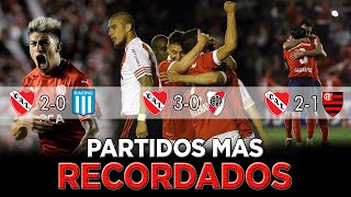 PARTIDOS RECORDADOS DE INDEPENDIENTE PARA VER EN CUARENTENA