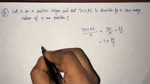 Let x be a positive integer such that 7x+96 is divisible by x. How many values of x are possible