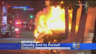 2 Die In Fiery Crash Following Brief Pursuit In Hollywood