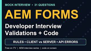 AEM Forms Interview Questions and Answers | Validations, Rule Editor, Server-Side Code Update