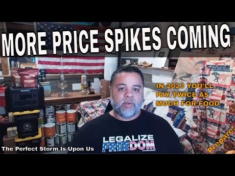 WE ARE REACHING A BREAKING POINT - FOOD PRICES WILL CONTINUE TO SPIKE INTO 2023