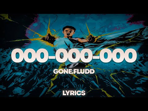 GONE.Fludd - 000-000-000 | ТЕКСТ ПЕСНИ | lyrics | СИНГЛ |