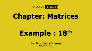 Celebrity Matrices | Example : 18 | Class : 12th Profile