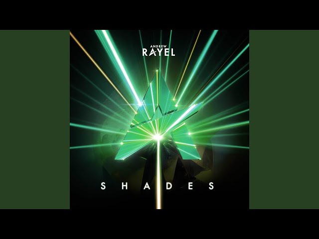 Andrew Rayel - Shades