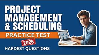 Comprehensive Project Management and Scheduling Techniques for Students Practice Test: 10 Questions