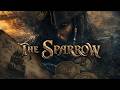 The Sparrow (Lyric Video) | Captain Jack Sparrow Tribute (Original Song) [Dark Folk Rock]