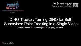 DINO-Tracker: Taming DINO for Self-Supervised Point Tracking in a Single Video (ECCV 2024)