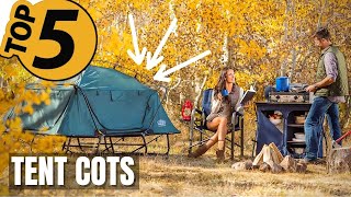 ✅ TOP 5 Best Tent Cots: Today’s Top Picks