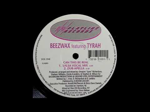 Beezwax — Beezwax - Can This Be Real (Salsa Vocal Mix)