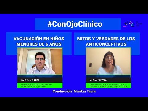 #ConOjoClinico capítulo 30: Vacunación infantil y mitos sobre los anticonceptivos #UchileTV