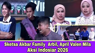 Akbar Family Sketch Arbil, April, Valen, Mila Jirayut Indosiar Action 2026