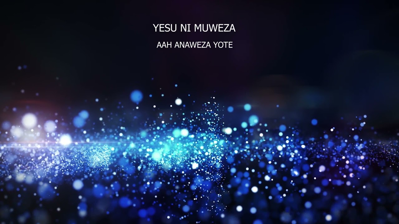 YESU NI MUWEZA