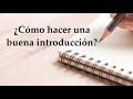 Como redactar una buena INTRODUCCIÓN de Trabajo Fin de Grado, Máster  o Arcitulo Científico