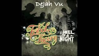 Tribal Theory - DeJah Vu chords